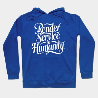 Arise and Render Service to Humanity - Baha'i Faith Hoodie